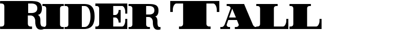 Rider Tall Font