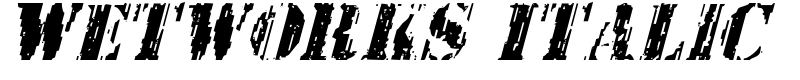 Wetworks Italic Font