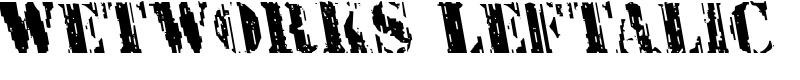 Wetworks Leftalic Font