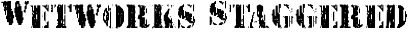 Wetworks Staggered Font
