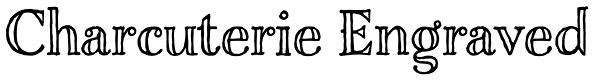 Charcuterie Engraved Font
