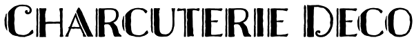 Charcuterie Deco Font