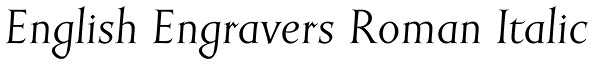 English Engravers Roman Italic Font