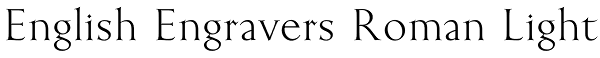 English Engravers Roman Light Font