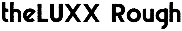 theLUXX Rough Font
