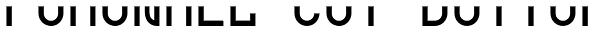 Furunkel Cut Bottom Font