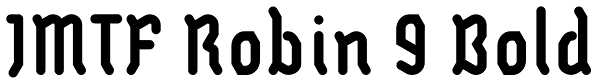 JMTF Robin 9 Bold Font