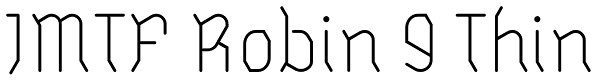 JMTF Robin 9 Thin Font