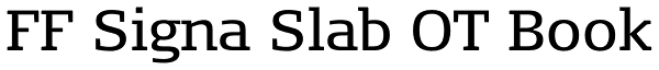 FF Signa Slab OT Book Font