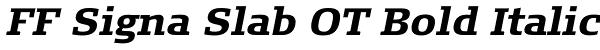 FF Signa Slab OT Bold Italic Font