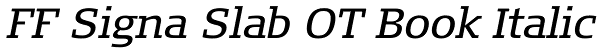 FF Signa Slab OT Book Italic Font