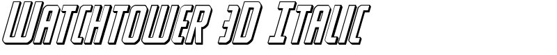 Watchtower 3D Italic Font