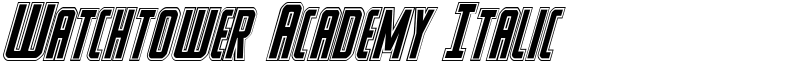 Watchtower Academy Italic Font