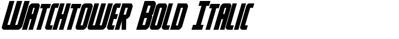 Watchtower Bold Italic Font