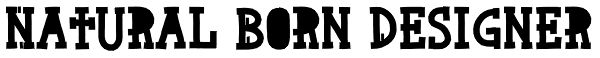 Natural Born Designer Font