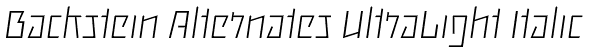 Backstein Alternates UltraLight Italic Font