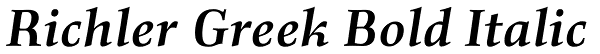 Richler Greek Bold Italic Font