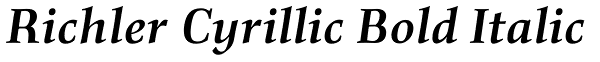 Richler Cyrillic Bold Italic Font