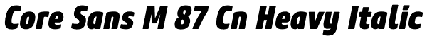 Core Sans M 87 Cn Heavy Italic Font
