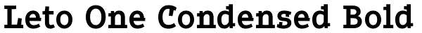 Leto One Condensed Bold Font