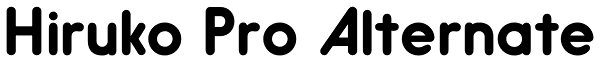Hiruko Pro Alternate Font