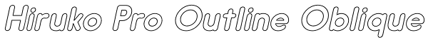 Hiruko Pro Outline Oblique Font