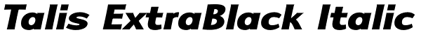 Talis ExtraBlack Italic Font