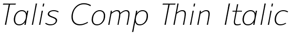 Talis Comp Thin Italic Font