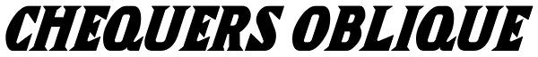 Chequers Oblique Font