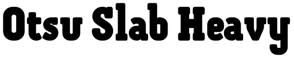 Otsu Slab Heavy Font