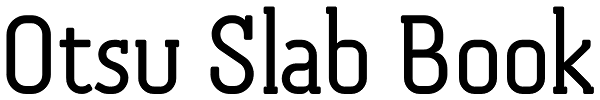 Otsu Slab Book Font