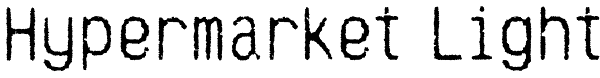 Hypermarket Light Font