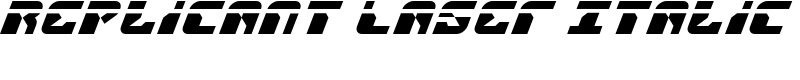 Replicant Laser Italic Font