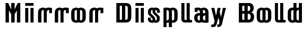 Mirror Display Bold Font