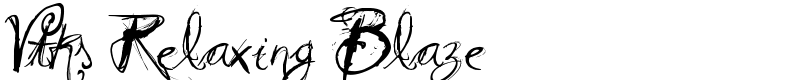 Vtks Relaxing Blaze Font