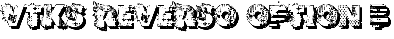 VTKS REVERSO OPTION B Font