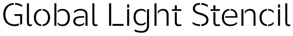 Global Light Stencil Font