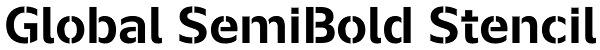 Global SemiBold Stencil Font