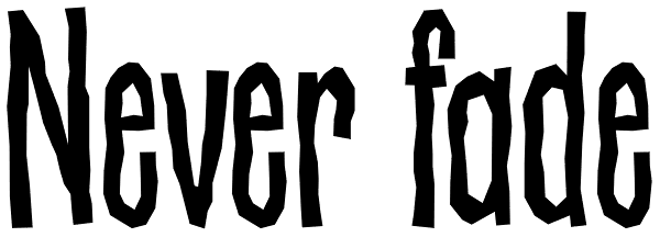 Never fade Font