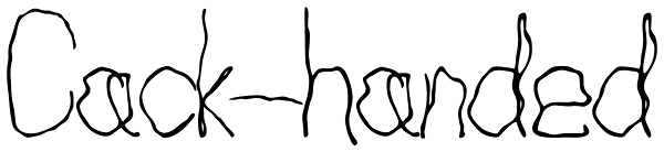 Cack-handed Font