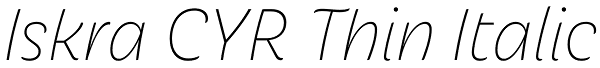 Iskra CYR Thin Italic Font