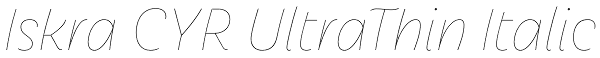 Iskra CYR UltraThin Italic Font