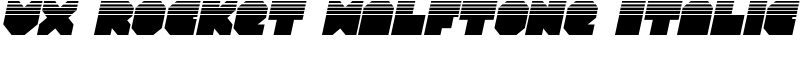 VX Rocket Halftone Italic Font