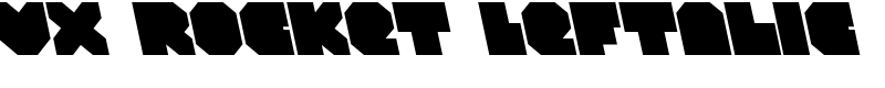 VX Rocket Leftalic Font