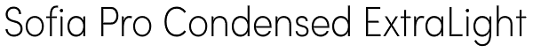 Sofia Pro Condensed ExtraLight Font