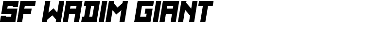SF WADIM GIANT Font