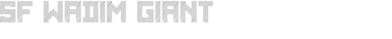 SF WADIM GIANT Font