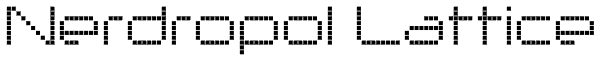 Nerdropol Lattice Font