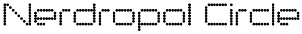 Nerdropol Circle Font