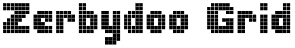 Zerbydoo Grid Font